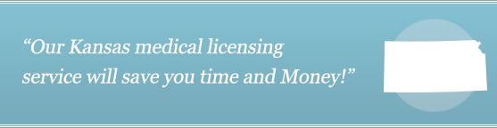 Get Your Kansas Medical License