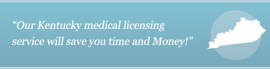 Get Your Kentucky Medical License