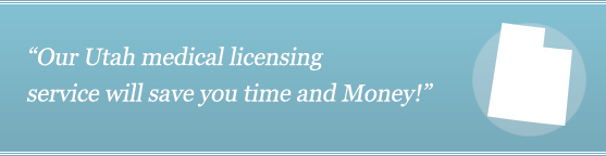 Get Your Utah Medical license